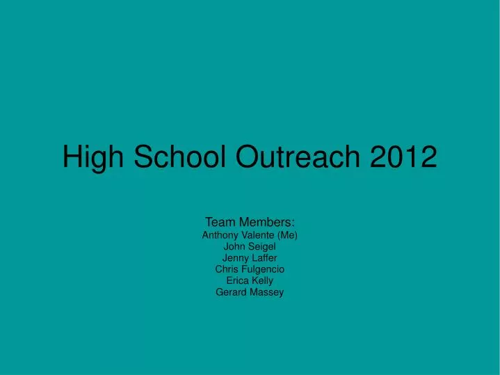 high school outreach 2012