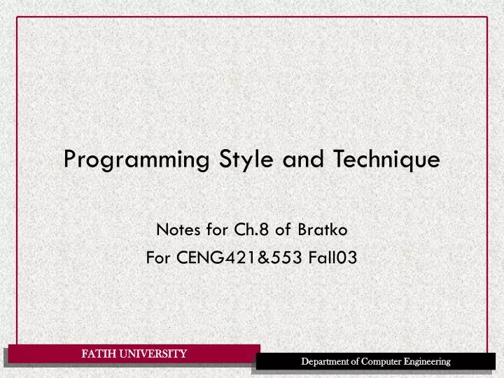 programming style and technique