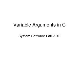 Variable Arguments in C