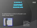 Overview of CoMRAD: Enhancing Administrative Solutions for KGNU Radio - slide 1