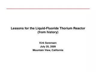 Lessons for the Liquid-Fluoride Thorium Reactor (from history)