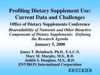 Profiling Dietary Supplement Use: Current Data and Challenges