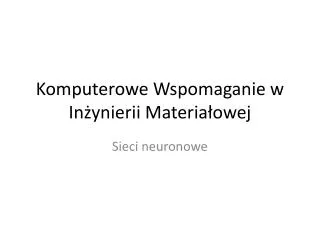komputerowe wspomaganie w in ynierii materia owej