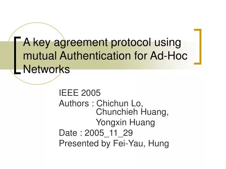 a key agreement protocol using mutual authentication for ad hoc networks