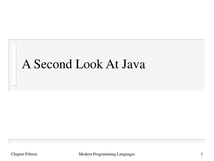 a second look at java