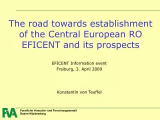 The road towards establishment of the Central European RO EFICENT and its prospects