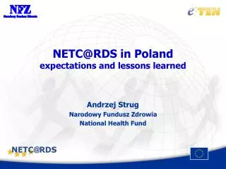 NETC@RDS in Poland expectations and lessons learned