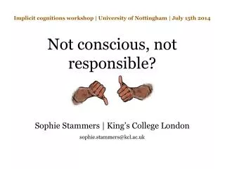 Implicit cognitions workshop | University of Nottingham | July 15th 2014