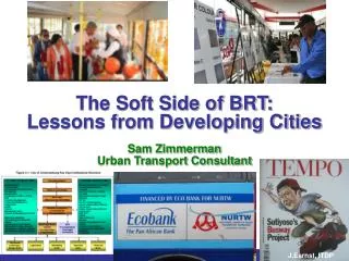 The Soft Side of BRT: Lessons from Developing Cities
