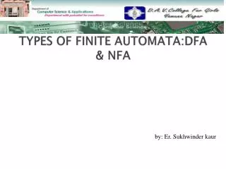 TYPES OF FINITE AUTOMATA:DFA &amp; NFA