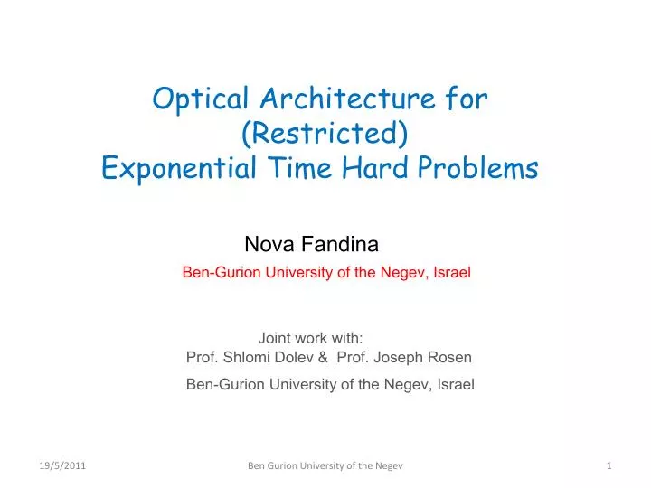 optical architecture for restricted exponential time hard problems