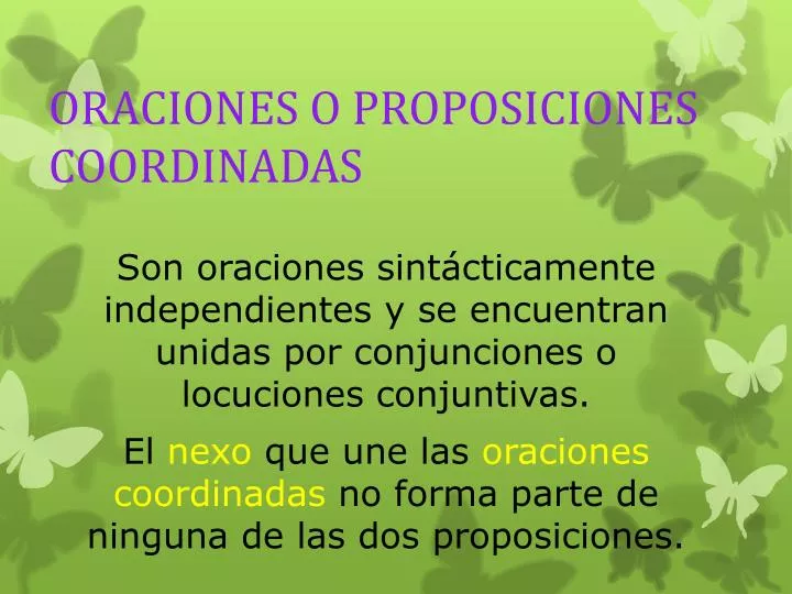 oraciones o proposiciones coordinadas