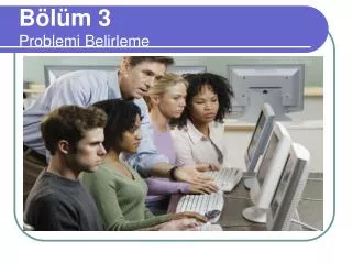 b l m 3 problemi belirleme