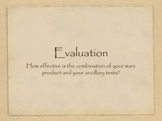 Evaluation