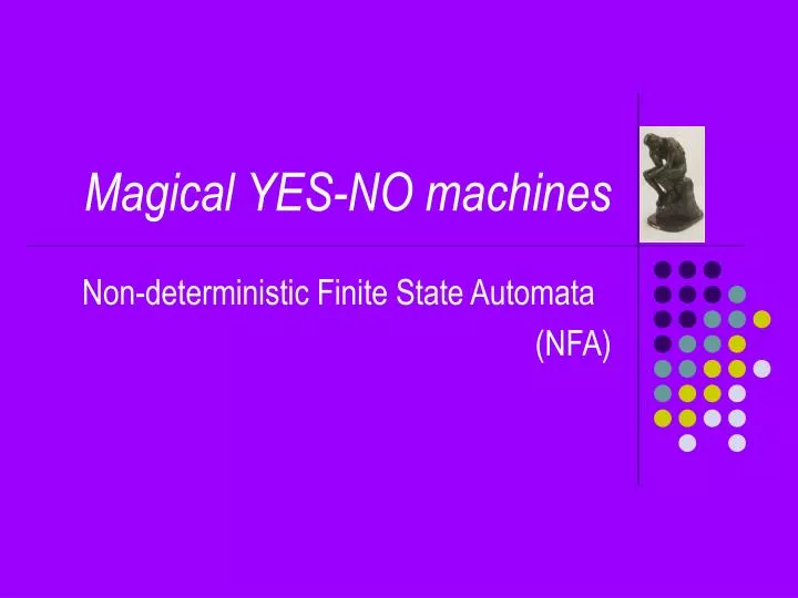 magical yes no machines