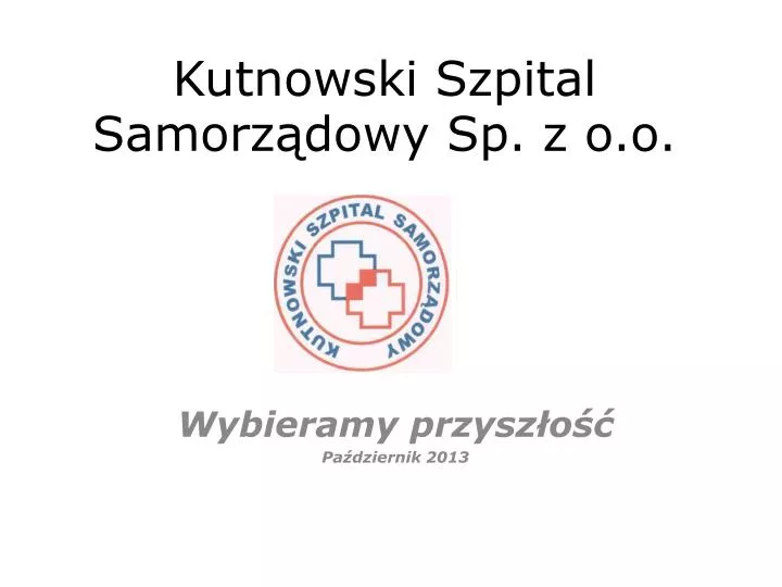 kutnowski szpital samorz dowy sp z o o