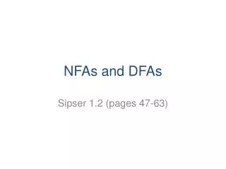 NFAs and DFAs