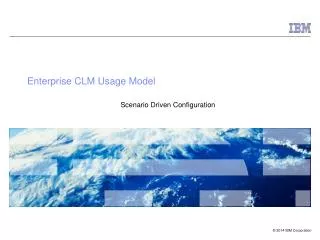 Enterprise CLM Usage Model
