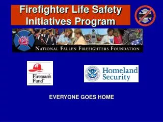 Firefighter Life Safety Initiatives Program