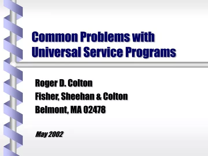 common problems with universal service programs