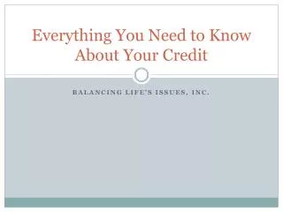 Everything You Need to Know About Your Credit