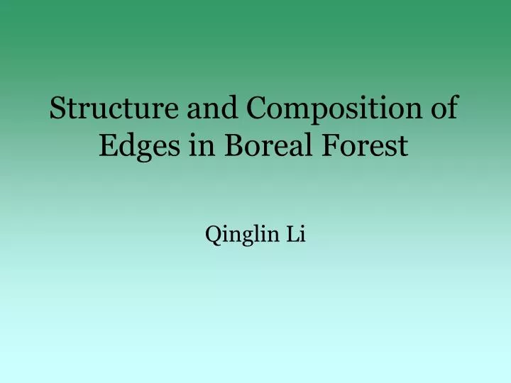 structure and composition of edges in boreal forest