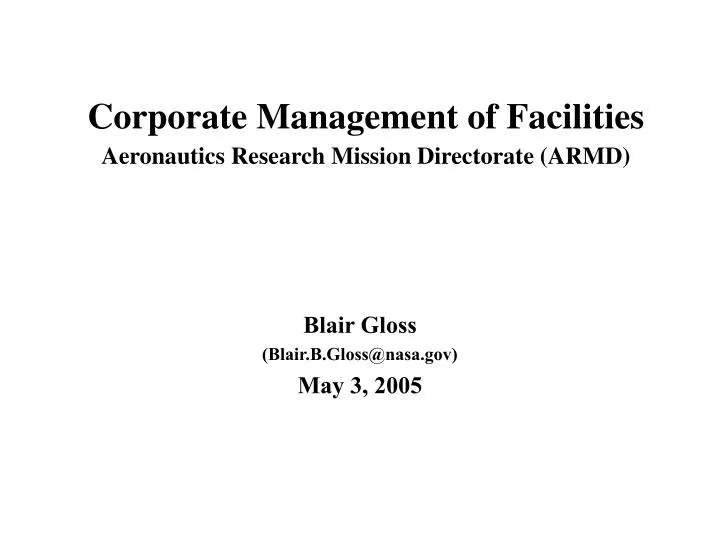 corporate management of facilities aeronautics research mission directorate armd
