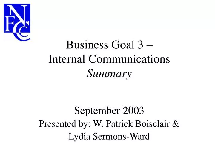 business goal 3 internal communications summary