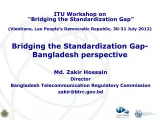Bridging the Standardization Gap- Bangladesh perspective