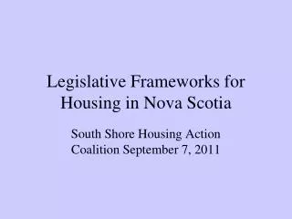 Legislative Frameworks for Housing in Nova Scotia