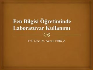 fen bilgisi retiminde laboratuvar kullan m