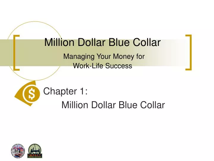 million dollar blue collar managing your money for work life success