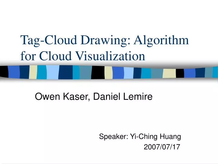 tag cloud drawing algorithm for cloud visualization
