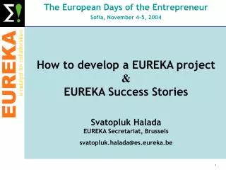 The European Days of the Entrepreneur Sofia, November 4-5, 2004