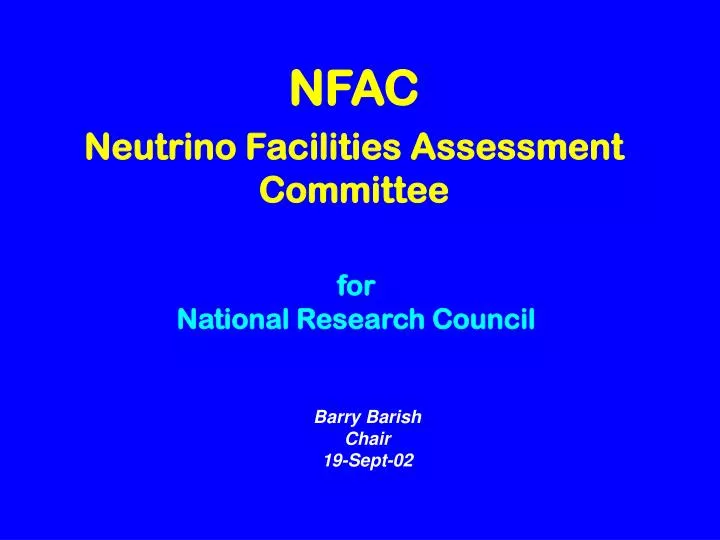 nfac neutrino facilities assessment committee