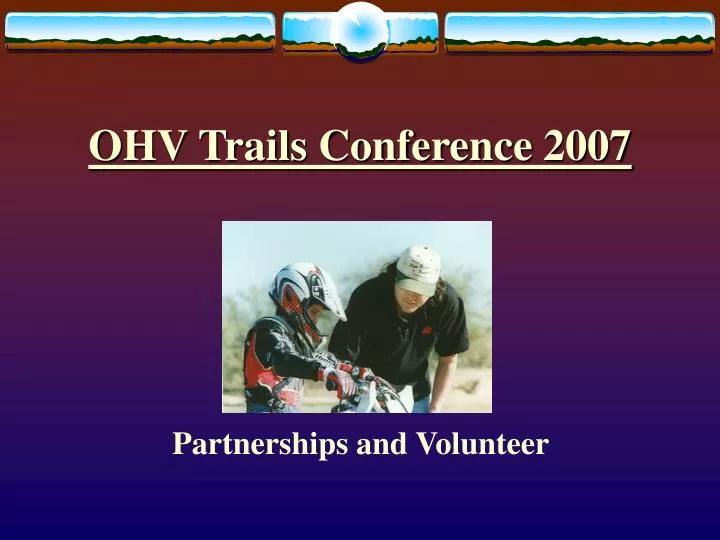 ohv trails conference 2007