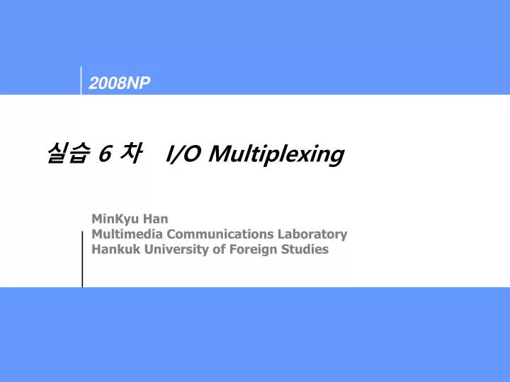 6 i o multiplexing
