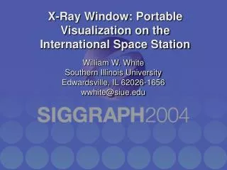 X-Ray Window: Portable Visualization on the International Space Station