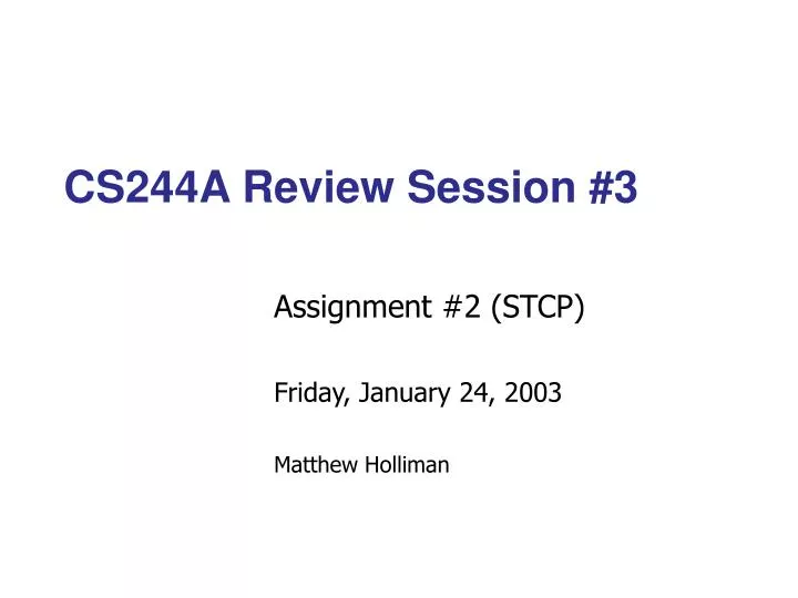 cs244a review session 3
