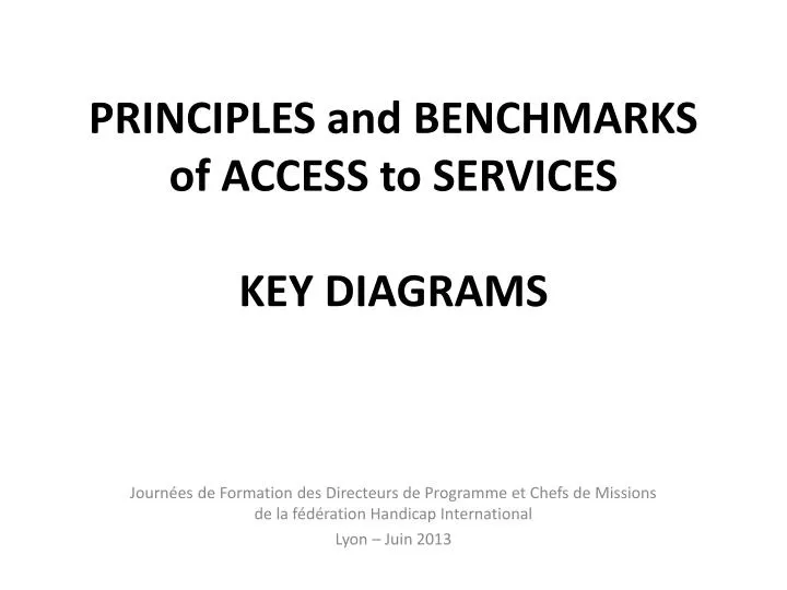 principles and benchmarks of access to services key diagrams