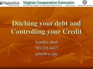 Ditching your debt and Controlling your Credit