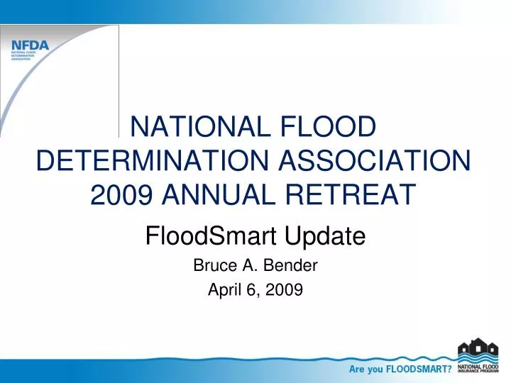 national flood determination association 2009 annual retreat