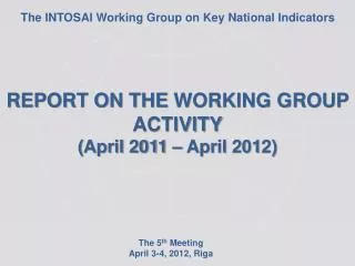 The INTOSAI Working Group on Key National Indicators