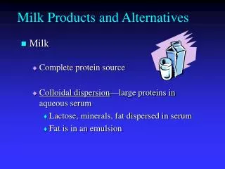 Milk Products and Alternatives