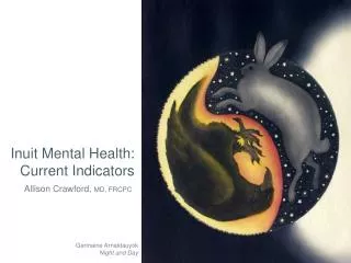 Inuit Mental Health: Current Indicators
