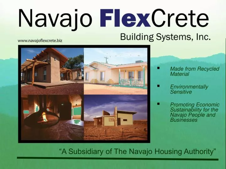 a subsidiary of the navajo housing authority