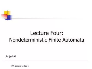Lecture Four: Nondeterministic Finite Automata