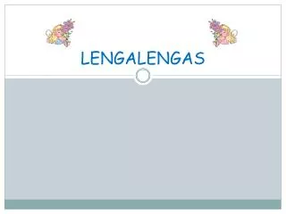 lengalengas