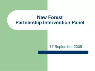 New Forest Partnership Intervention Panel