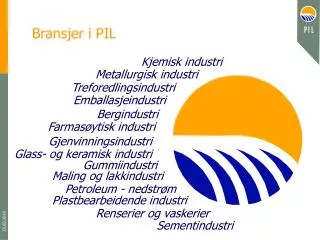 bransjer i pil